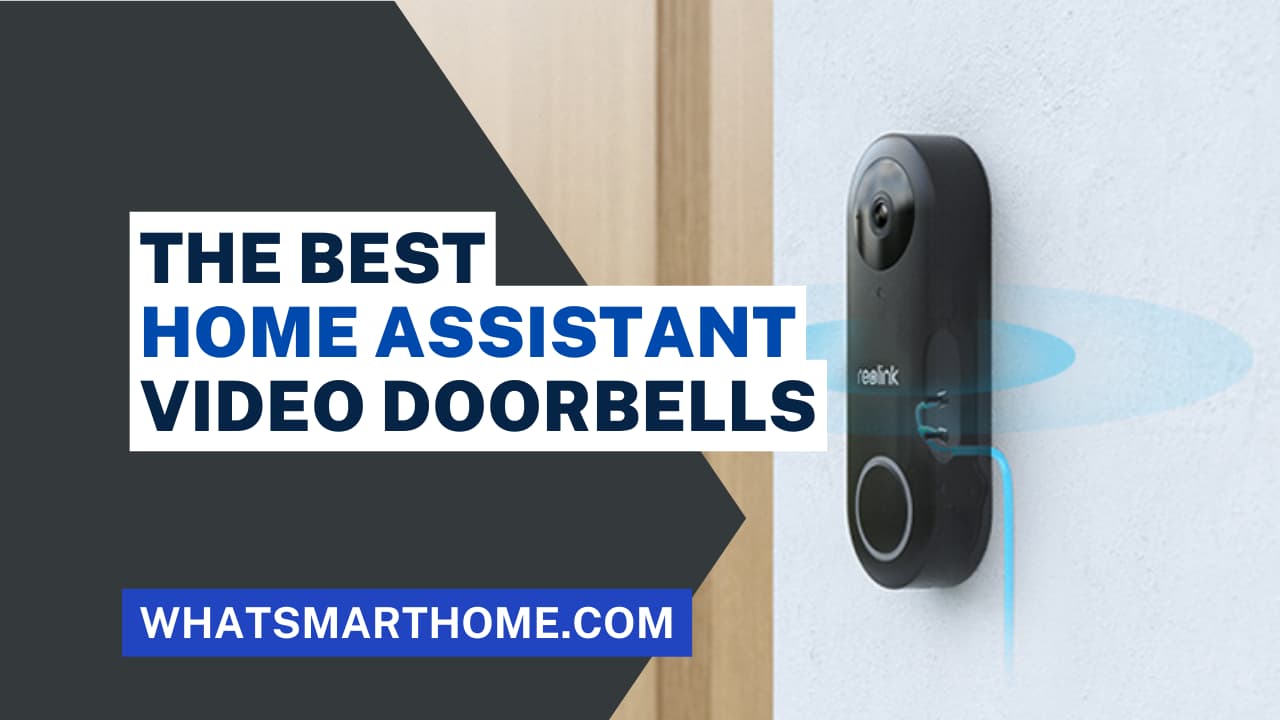 The Best Home Assistant Doorbells