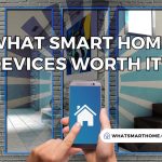 Are smart home devices worth it?